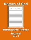 Names of God Interactive Prayer Journal Vol 2: A Diary for Visually Impaired Readers, Students, Youth, Senior Adults, Older Parent or Adult to Record Scriptural Insights in Daily Meditation