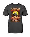 colby You Can't Scare Me I Work at Walmart I've Seen It All T-Shirt Grey L