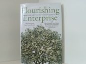 Flourishing Enterprise: The New Spirit of Business Laszlo, Chris, Judy Sorum Bro