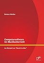 Computersoftware im Musikunterricht: Am Beispiel von Band-in-a-Box (German Edition)