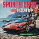Exotic & Dream Sports Car Coloring Book: Insanely Detailed Relaxation Coloring Pages With High End Luxury Car Designs With Stunning and Unique ... Coloring Books for Adults, Teens and Kids!)