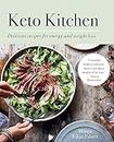 Keto Kitchen: Delicious recipes for energy and weight loss