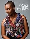 Joyce J. Scott: Messages