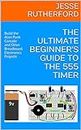 The Ultimate Beginner's Guide to the 555 Timer: Build the Atari Punk Console and Other Breadboard Electronics Projects (English Edition)