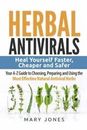 Antivirales a base de hierbas: cúrate más rápido, más barato y más seguro - tu guía de la A a la Z...