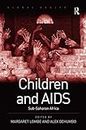 Children and AIDS: Sub-Saharan Africa