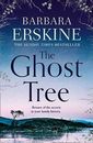 Barbara Erskine - The Ghost Tree *NEW* + FREE P&P
