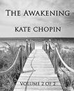 The Awakening (Volume 2 of 2): Giant Print Book for Low Vision Readers