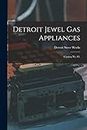 Detroit Jewel Gas Appliances: Catalog No. 83.