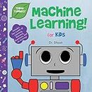 Machine Learning for Kids (Tinker Toddlers ): 1