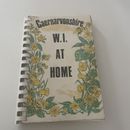 Caernarvonshire W.I. at home 1967 Rare Vintage Cookbook / Recipes / Gardening