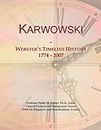 Karwowski: Webster's Timeline History, 1774 - 2007