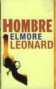 Hombre by leonard, elmore Book The Cheap Fast Free Post
