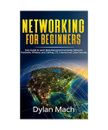 Networking for Beginners: Easy Guide to Learn Basic/Advanced Computer Network, H