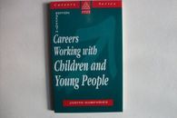 Careers Working with Children and Y..., Humphries, Judi
