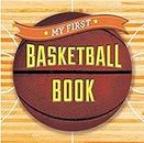 My First Basketball Book