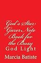 God's Star Gazer Note Book for the Busy