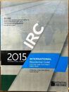 2015 International Residential Code International Code Council Series IRC ICC