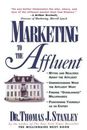 Marketing to the Affluent (Marketing/Sales/Advertising & Promotion) - GOOD