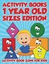 Activity Books 1 Year Old Sizes Edition.New 9781683762713 Fast Free Shipping<|