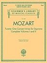 Mozart: Twenty-One Concert Arias for Soprano, Complete
