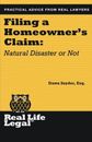 Filing A Homeowner's Claim: Natural Disaster Or Not (Real Life Legal). Esq.<|