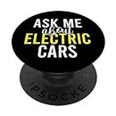 Pregúntame sobre Electric Cars EV Electric Vehicle PopSockets PopGrip Intercambiable