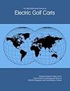 The 2025-2030 World Outlook for Electric Golf Carts
