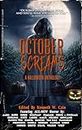 October Screams: A Halloween Anthology Vintage Edition