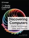 Discovering Computers: Digital Technology, Data, and Devices (MindTap Course Li