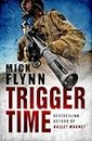 Trigger Time (English Edition)