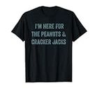 Je suis là pour les Peanuts and Cracker Jacks Baseball Funny T-Shirt