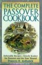 The Complete Passover Cookbook by AvRutick, Frances R.