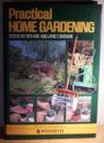 Practical Home Gardening By Roy Hay; Janet Browne
