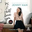 P.S. I Still Love You: To All the Boys I've Loved Before, Book 2