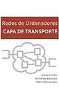 Redes de Ordenadores - Capa de Transporte (Spanish Edition)