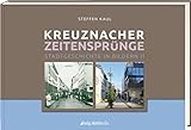 Kreuznacher Zeitensprünge Teil 2: Stadtgeschichte in Bildern II