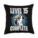 Gamer Zocker Konsole PC Game Videospiel Designs Level Complete Birthday Gift 15 Years Gamer Throw Pillow, 18x18, Multicolor