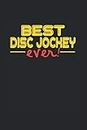 Best ever Disc Jockey: UNDATIERTER WOCHENPLANER TERMINKALENDER mit Monatsansicht für DJ und DISC JOKEY A5 6x9 100 Seiten ! Geschenk für DJS (German Edition)