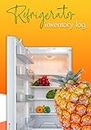 Refrigerator Inventory Log - 120 Pages and Lasts for Over 2 Years | Great for Documenting Food/Items in the Refrigerators and Their Expiration Dates | Durable Cover and No Bleed Pages