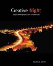 Creative Night: Digital Photography Tips and Techniques - Paperback - GOOD