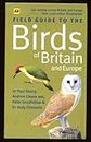 Automobile Association Field Guide to the Birds of Britain and Europe (AA Illustrated Reference)