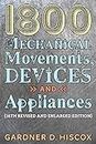 1800 Mechanical Movements, Devices and Appliances (16th enlarged edition)