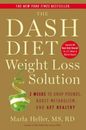 The Dash Diet Weight Loss Solution: 2 Weeks to Drop Pounds, Boost Metabol - GOOD