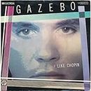 I Like Chopin - Gazebo - Single 7" Vinyl 142/16