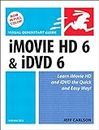 iMovie HD 6 and iDVD 6 for Mac OS X: Visual QuickStart Guide (English Edition)