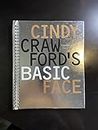 Cindy Crawford's Basic Face: A Makeup Workbook