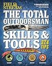 The Total Outdoorsman Skills & Tools: 324 Tips (Field & Stream) (English Edition)
