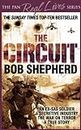 The Circuit: An Ex-SAS Soldier, the War on Terror, A True Story (The Pan Real Lives Series Book 2)