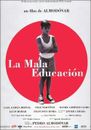 PELICULA ESPAÑOLA, LA MALA EDUCACION , 1 DVD , 2004